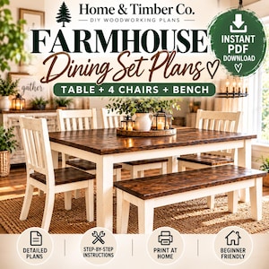 May include: Digital woodworking plans for a farmhouse dining set including a table, four chairs, and a bench. The text reads Home & Timber Co. DIY WOODWORKING PLANS FARMHOUSE Dining Set Plans TABLE + 4 CHAIRS + BENCH INSTANT PDF DOWNLOAD.