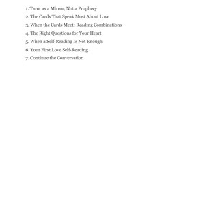 May include: A white page with the heading Contents in dark red text. The list includes: 1. Tarot as a Mirror, Not a Prophecy, 2. The Cards That Speak Most About Love, 3. When the Cards Meet: Reading Combinations, 4. The Right Questions for Your Heart, 5. When a Self-Reading Is Not Enough, 6. Your First Love Self-Reading, 7. Continue the Conversation. The number 2 is centered at the bottom.
