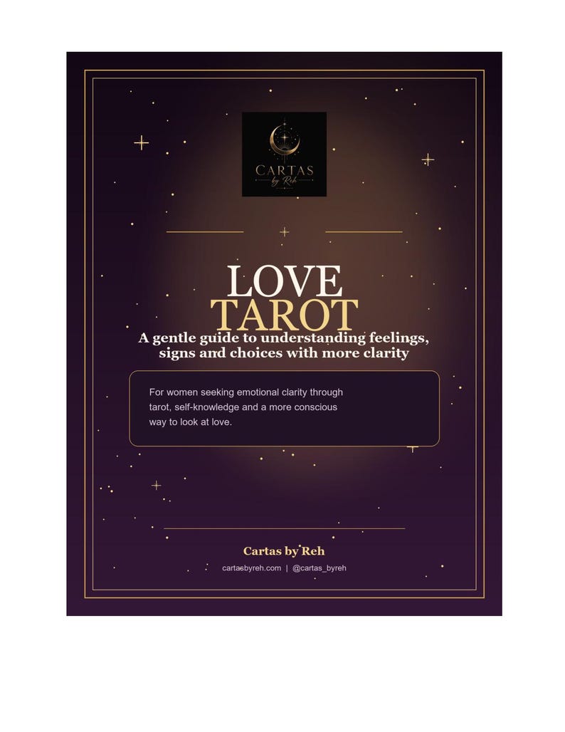 May include: A rectangular dark purple poster with gold borders and star accents. The text reads: CARTAS by Reh, LOVE TAROT, A gentle guide to understanding feelings, signs and choices with more clarity, For women seeking emotional clarity through tarot, self-knowledge and a more conscious way to look at love. Cartas by Reh, cartasbyreh.com | @cartas_byreh.