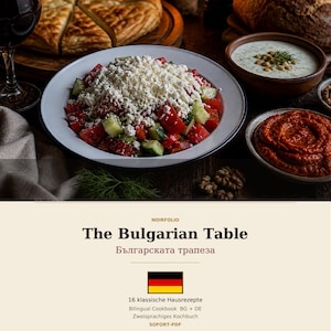 May include: A digital cookbook cover titled The Bulgarian Table with the subtitle Българската трапеза, featuring a German flag icon, the text 16 klassische Hausrezepte, Bilingual Cookbook BG + DE, Zweisprachiges Kochbuch, SOFORT-PDF, A4, DRUCKBAR, HAUSKÜCHE, and a photo of a salad with cheese.