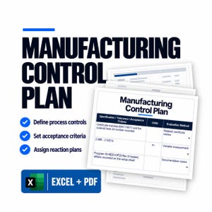 May include: A Manufacturing Control Plan document template in Excel and PDF formats. The text includes Define process controls, Set acceptance criteria, Assign reaction plans, and a table with specifications like 2.480 - 2.520 in.