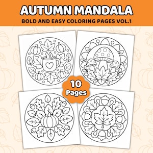May include: A digital collection titled AUTUMN MANDALA BOLD AND EASY COLORING PAGES VOL.1 featuring 10 pages. Four square sheets display black and white circular line art designs of pumpkins, a heart-patterned mug, mushrooms, leaves, and acorns.