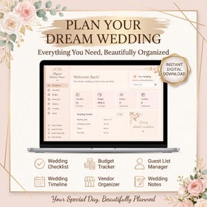 Puede incluir: Un planificador de bodas digital en la pantalla de un portátil, con un panel que incluye lista de tareas, presupuesto, lista de invitados y proveedores. Se muestra el texto PLAN YOUR DREAM WEDDING e INSTANT DIGITAL DOWNLOAD.