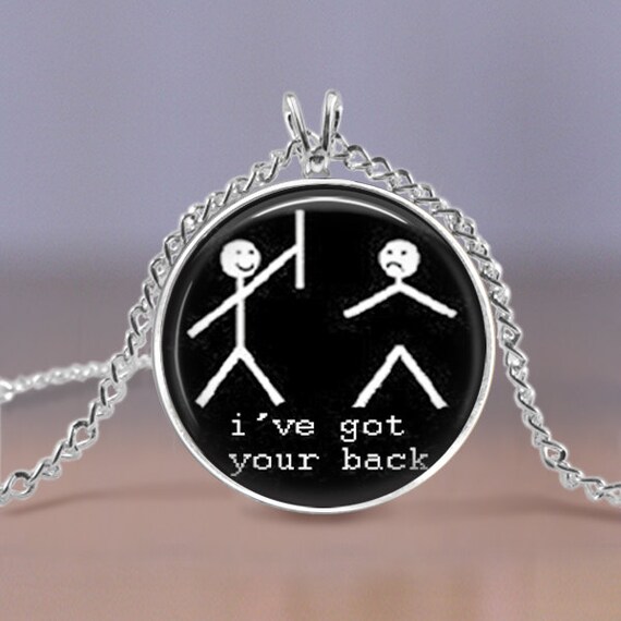 Items similar to Jewelry Necklace Funny "I've Got Your Back