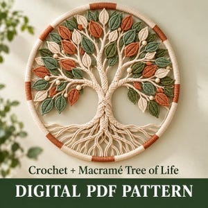 May include: A circular macramé wall hanging featuring a tree of life design with cream, sage green, and terracotta leaves, accented by small wooden beads. The text reads: Crochet + Macramé Tree of Life DIGITAL PDF PATTERN.