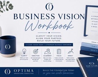 May include: A Business Vision Workbook with a dark blue mug, a stack of four blue books labeled Dream It, Plan It, Focus It, and Achieve It, and a spiral notebook. The text reads Business Vision Workbook, Clarify Your Vision, Align Your Purpose, Build Your Future, and Optima Operations Consulting.