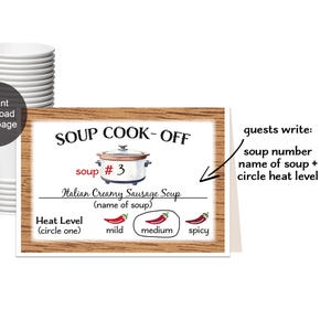 May include: A printable digital file for soup cook-off tented table cards. The design includes a wooden frame with text and illustrations, along with white soup bowls. The cards are 5 inches x 3.5 inches.