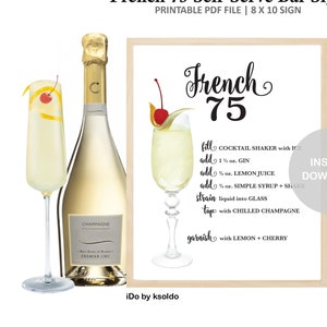 Printable French 75 Self Serve Bar Sign -French 75 Drink Recipe -French 75 Cocktail Recipe -French 75 Sign -Cocktail Recipe -Sign -Printable