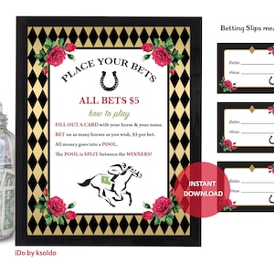 May include: Printable black and gold sign with a diamond pattern and red roses. The sign says "Place Your Bets" and "All Bets $5". It also includes instructions on how to play a horse racing game. The sign is 3.75 inches wide and 2.75 inches tall.