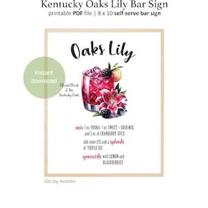Oaks Lily Bar Sign - Oaks Lily Recipe - Kentucky Derby Cocktails - Kentucky Derby Drinks - Kentucky Derby Sign - Oaks Lily - Derby Drinks