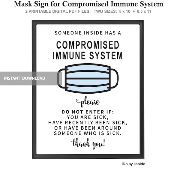 Immunocompromised Person Inside Do Not Enter If Sick Sign - High Risk Door Sign - Compromised Immune System - Entry Sign - Sign - Printable