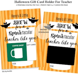 TEACHER HALLOWEEN Gift Card Holder - Halloween Gift Card Holder - Teacher Halloween Gift - Spooktacular - Coffee Gift Card Holder -Printable