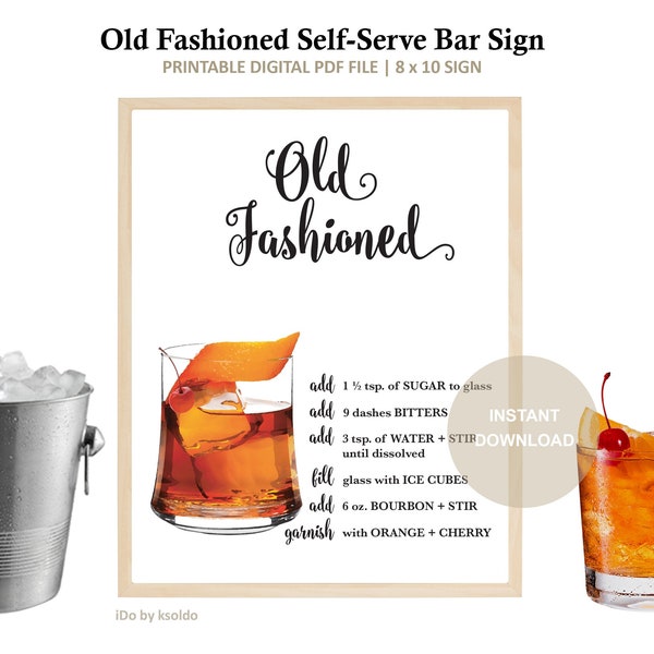 Printable Old Fashioned Self Serve Bar Sign - Old Fashioned Drink Recipe - Old Fashioned Cocktail Recipe -Old Fashioned -Bar Sign -Printable