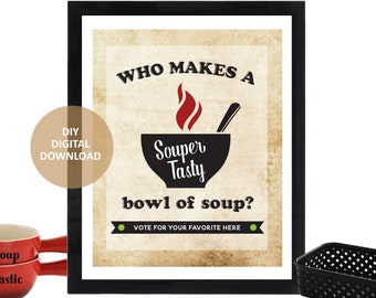 Vote For Your Favorite Soup Sign -Vote For The Best Soup Sign -Soup Cook Off -Souper Bowl - SoupCompetition -Soup Contest -Soup Championship