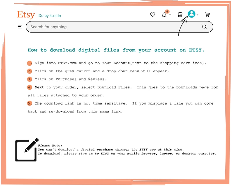 May include: Screenshot of an Etsy help page with instructions on how to download digital files. The page includes numbered steps, a note about the Etsy app, and the Etsy logo. The background is a light peach color.