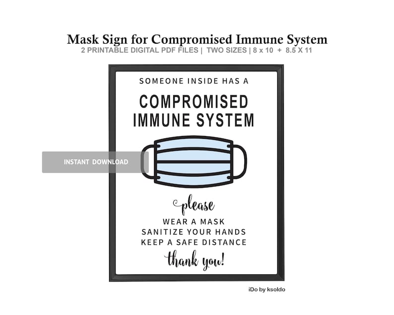 Printable Immunocompromised Person Inside Mask and Distance Sign - High Risk Mask Sign - Poster - Sign - Wear A Mask and Keep Safe Distance image 1