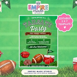 May include: An editable 5 x 7 inch tailgate party invitation template featuring a green field background, a red grill, a football, a cooler with a Go Team flag, and text including You're Invited To A Tailgate Party, Food, Friends, Football.