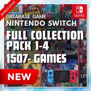 Könnte beinhalten: Eine digitale Sammlung von 1507 Nintendo Switch-Spielen, dargestellt als Raster aus Spielcovern. Das Bild enthält den Text DATABASE GAME NINTENDO SWITCH FULL COLLECTION PACK 1-4 1507- GAMES, ein rotes BUNDLE OFFER-Banner und eine Nintendo Switch-Konsole.