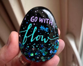 Go with the Flow Painted Rock, Positive Motivation Gift, Holographic Glitter Painted Rocks, Unique Gift, Kindness Rocks, Resin Covered