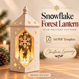 May include: A white ceramic lantern with cut-out star patterns and a central snowflake ornament. The lantern features a forest silhouette and holds a lit tea light candle. Text reads: Snowflake Forest Lantern, SLAB POTTERY PATTERN, A4 PDF Template, Christmas Luminary, Medium skill level.