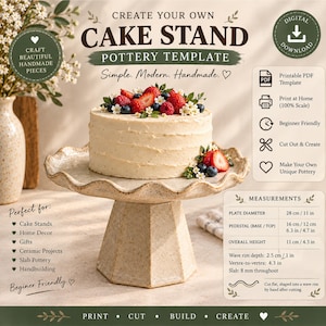 May include: A digital download template for a ceramic cake stand with a wavy rim and faceted pedestal. The image displays a cake on the stand, text including "CREATE YOUR OWN CAKE STAND POTTERY TEMPLATE," and a table with measurements in inches.