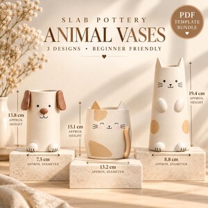 May include: A PDF template bundle for slab pottery animal vases featuring three designs. The image displays a dog vase 13.8 cm high and 7.5 cm wide, a cat vase 15.1 cm high and 13.2 cm wide, and a tall cat vase 19.4 cm high and 8.8 cm wide.