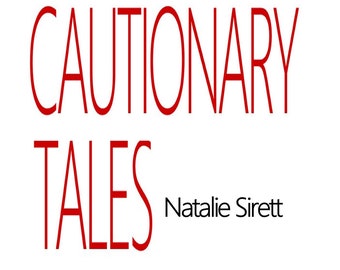 CAUTIONARY TALES Exhibition Catalogue