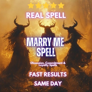 Op de afbeelding: Een digitale afbeelding met drie gehoornde figuren in een vurig, goud-oranje landschap. De tekst luidt: REAL SPELL, MARRY ME SPELL, Obsession, Commitment & Loyalty Spells, FAST RESULTS, SAME DAY, met vijf gele sterren bovenaan de afbeelding.