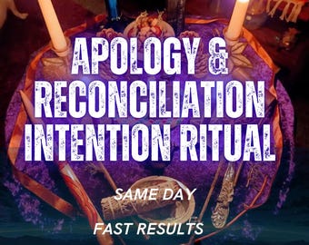 Apology & Reconciliation Spell, Forgiveness  Relationship Healing Ritual, Honest Communication, Second Chance, Remote Casting