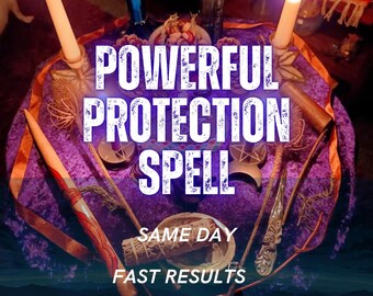 Powerful Protection Spell, Spiritual Shielding Ritual, Negative Energy Protection, Strong Boundaries, Grounding, Remote Casting