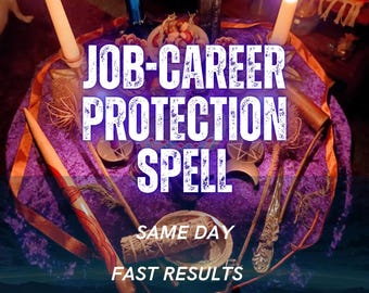 Job & Career Protection Spell, Workplace Stability  Professional Protection Ritual, Reputation, Confidence, Remote Casting