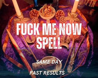 Fuck Me Now Spell, Passion & Mutual Desire Ritual, Sensual Attraction, Intimacy Confidence, Romantic Chemistry, Remote Casting