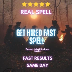 Puede incluir: Un gráfico digital con cinco estrellas amarillas sobre el texto REAL SPELL. Debajo, el texto GET HIRED FAST SPELL aparece en azul, seguido de Career, Job & Business Spells, FAST RESULTS y SAME DAY. Siluetas de figuras se encuentran en un campo.