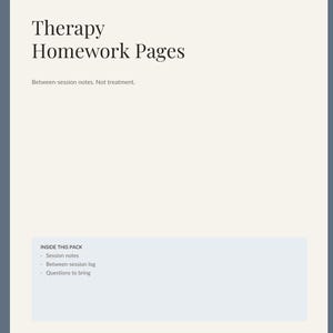 Peut inclure: Un document numérique intitulé Therapy Homework Pages par Dayline Press sur fond crème. Il inclut le texte Between-session notes. Not treatment. et un encadré bleu listant Session notes, Between-session log, et Questions to bring.