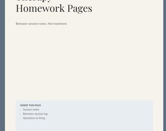 May include: A digital document titled Therapy Homework Pages by Dayline Press on a cream background. It includes the text Between-session notes. Not treatment. and a blue box listing Session notes, Between-session log, and Questions to bring.