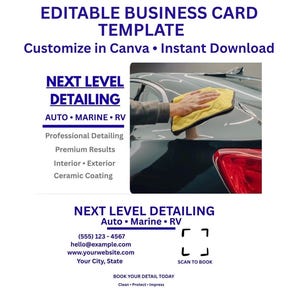 May include: An editable business card template featuring the text NEXT LEVEL DETAILING, AUTO, MARINE, RV, Professional Detailing, Premium Results, Interior, Exterior, Ceramic Coating, contact information, and a scan to book QR code graphic.