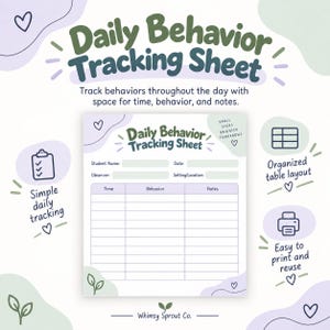 May include: A Daily Behavior Tracking Sheet document featuring a table with columns for time, behavior, and notes. The form includes fields for student name, date, observer, and setting. It is decorated with soft green and purple abstract shapes.