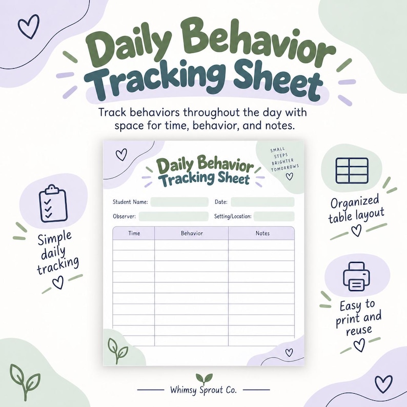 May include: A Daily Behavior Tracking Sheet document featuring a table with columns for time, behavior, and notes. The form includes fields for student name, date, observer, and setting. It is decorated with soft green and purple abstract shapes.