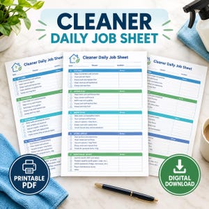 May include: A Cleaner Daily Job Sheet printable document featuring a checklist for kitchen, bathroom, bedroom, and living area tasks. The white paper has blue and green headers, checkboxes, and lines for notes. A black pen rests on the paper.
