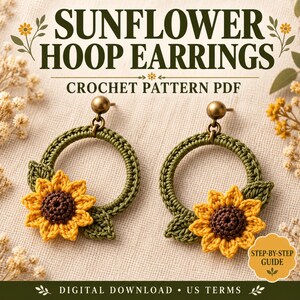 Könnte beinhalten: Ein Paar gehäkelte Creolen mit olivgrünen, garnummantelten Ringen, die jeweils mit einer gelben Sonnenblume und grünen Blättern verziert sind. Der Text lautet SUNFLOWER HOOP EARRINGS CROCHET PATTERN PDF und STEP-BY-STEP GUIDE.