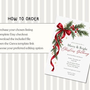 K&ouml;nnte beinhalten: Eine digitale Einladungsvorlage mit rotem Band, Tannenzweigen und roten Beeren. Der Text lautet: HOW TO ORDER, Purchase your chosen listing, Complete Etsy checkout, Download the included file, Open the Canva template link, Choose your preferred editing option, Merry & Bright Christmas Gathering, Hosted by Emma and Daniel, Friday, December 19, 6:30 PM, The Evergreen House, 245 Winterberry Lane, Austin, TX 78704, Cocktails & appetizers served, RSVP to Chloe 512.555.0380.