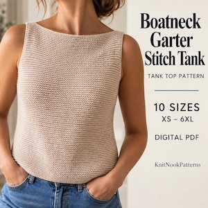 May include: A beige sleeveless tank top with a boat neckline and garter stitch texture. The text reads: Boatneck Garter Stitch Tank, TANK TOP PATTERN, 10 SIZES, XS – 6XL, DIGITAL PDF, KnitNookPatterns. The top is paired with blue denim jeans.