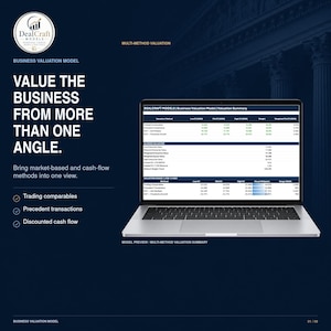 May include: A silver laptop displays a DealCraft Models business valuation summary with tables for trading comparables, precedent transactions, and discounted cash flow. The dark blue background features the text Value the business from more than one angle.