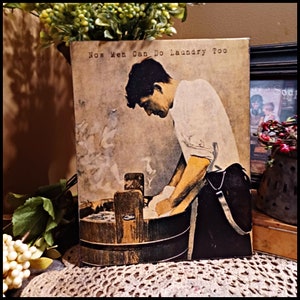 Primitive Vintage Print Sign   Kitchen LAUNDRY ROOM Now Men Can Do Laundry Too Picture Print Sign 8x10