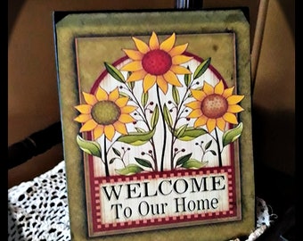 Primitive Rustic Vintage  Print Sign Picture Sunflowers Welcome to Out Home 8x10