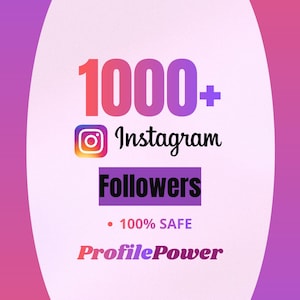 May include: A digital graphic with a purple and pink gradient background featuring the text 1000+ Instagram Followers, a colorful Instagram icon, the text 100% SAFE, and the brand name ProfilePower in a bold, stylized purple and red font.