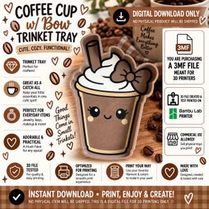 Op de afbeelding: Een 3D-printbaar digitaal bestand voor een opbergschaaltje in de vorm van een koffiebeker. Het ontwerp toont een bruine beker met een witte toef slagroom, een rietje en een strik. De beker heeft een lachend gezicht met grote ogen en roze wangen. De tekst bevat COFFEE CUP w/ Bow TRINKET TRAY, 3MF FILE en INSTANT DOWNLOAD.