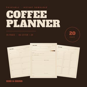 Op de afbeelding: Een printbare koffieplanner met 20 pagina's in US Letter en A4-formaat. Het ontwerp bevat crèmekleurige pagina's met donkerbruine tekst, inclusief secties voor dagelijkse logs, takenlijsten en koffienotities, gelabeld met de tekst Rise & Grind.
