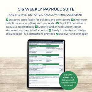 May include: A digital CIS Weekly Payroll Suite template displayed on a tablet screen. The document features sections for contractor and subcontractor details, annual payment summaries, and declarations. A green circular badge reads INSTANT DOWNLOAD!