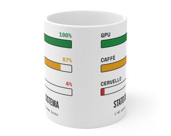 System Status Progress Bars Mug | Caffè GPU Cervello Italiano